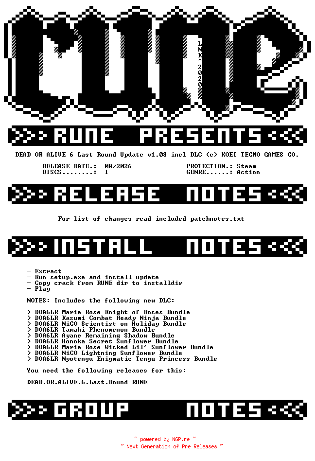 NFO for the release DEAD.OR.ALIVE.6.Last.Round.Update.v1.08.incl.DLC-RUNE by RUNE