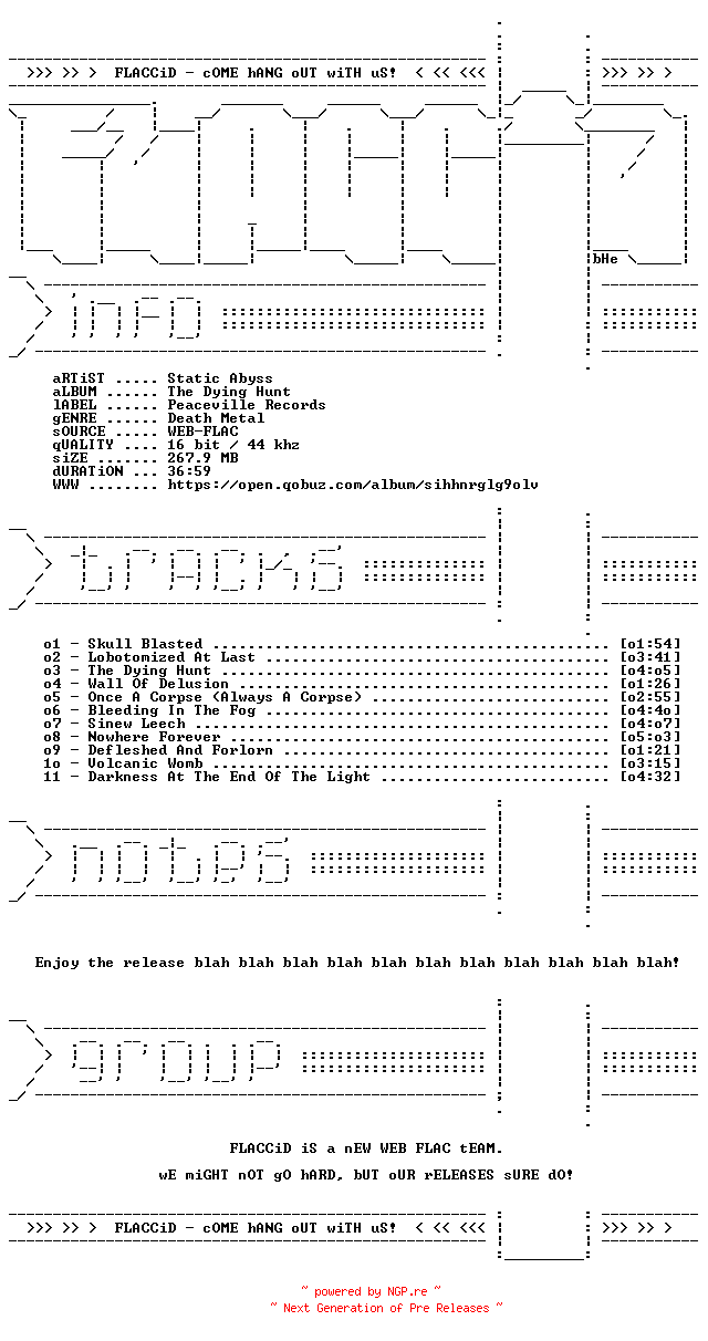 NFO for the release Static_Abyss-The_Dying_Hunt-16BIT-WEB-FLAC-2026-FLACCiD by FLACCiD