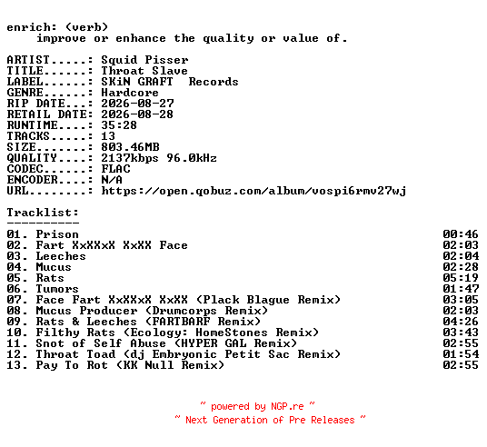NFO for the release Squid_Pisser-Throat_Slave-24BIT-WEB-FLAC-2026-ENRiCH by ENRiCH