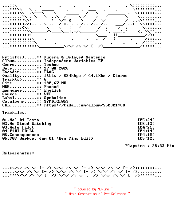 NFO for the release Kucera_And_Delayed_Sentence-Independent_Variables_EP-SYMDIGI053-16BIT-WEB-FLAC-2026-WAVED by WAVED
