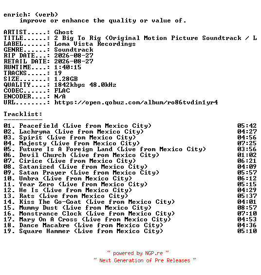 NFO for the release Ghost-2_Big_To_Rig_(Original_Motion_Picture_Soundtrack__Live)-OST-24BIT-WEB-FLAC-2026-ENRiCH by ENRiCH