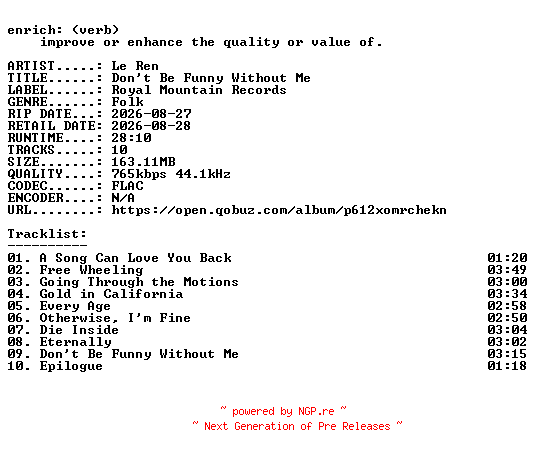 NFO for the release Le_Ren-Dont_Be_Funny_Without_Me-16BIT-WEB-FLAC-2026-ENRiCH by ENRiCH