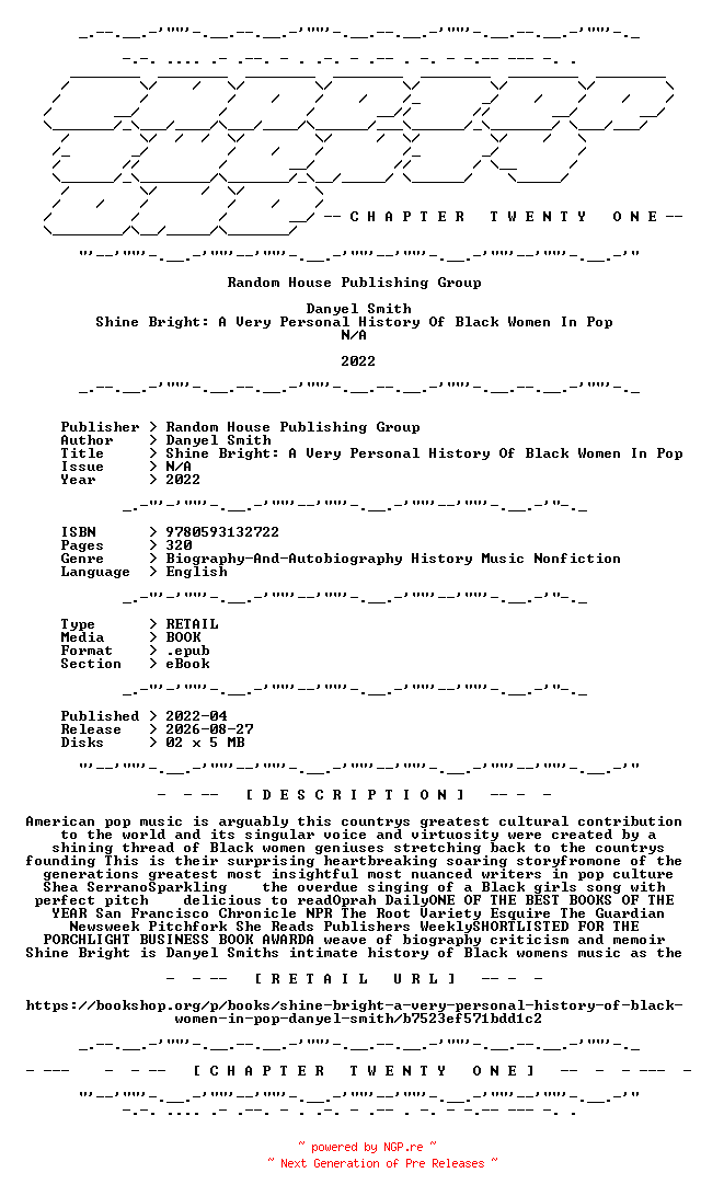NFO for the release Danyel.Smith.-.Shine.Bright.A.Very.Personal.History.Of.Black.Women.In.Pop.2022.RETAIL.EPUB.eBook-CTO by CTO