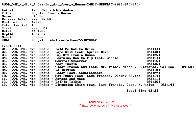 NFO for the release AWOL_ONE_x_Nick_Andre-Buy_Art_from_a_Human-24BIT-WEBFLAC-2026-BACKPACK by BACKPACK