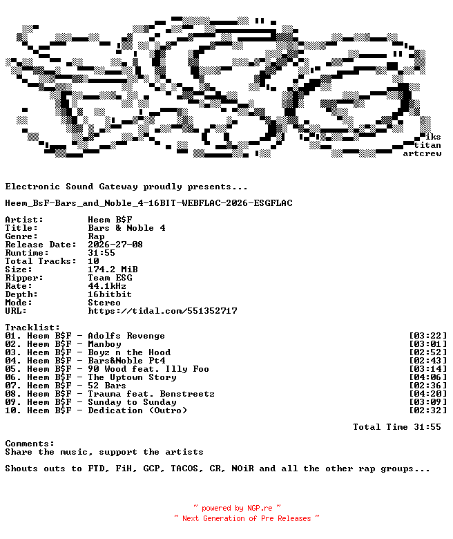 NFO for the release Heem_BsF-Bars_and_Noble_4-16BIT-WEBFLAC-2026-ESGFLAC by ESGFLAC