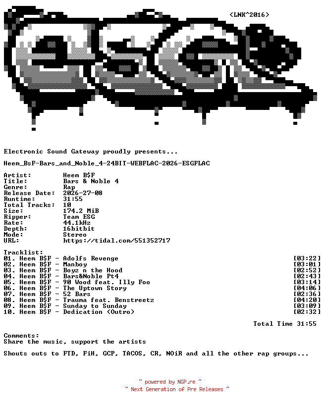 NFO for the release Heem_BsF-Bars_and_Noble_4-24BIT-WEBFLAC-2026-ESGFLAC by ESGFLAC