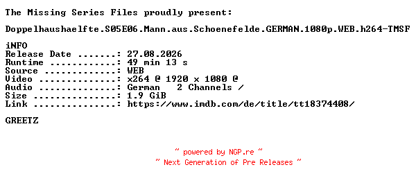 NFO for the release Doppelhaushaelfte.S05E06.Mann.aus.Schoenefelde.GERMAN.1080p.WEB.h264-TMSF by TMSF