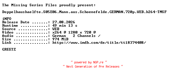 NFO for the release Doppelhaushaelfte.S05E06.Mann.aus.Schoenefelde.GERMAN.720p.WEB.h264-TMSF by TMSF