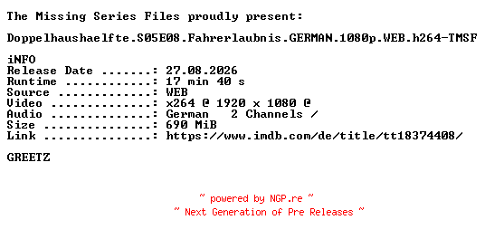NFO for the release Doppelhaushaelfte.S05E08.Fahrerlaubnis.GERMAN.1080p.WEB.h264-TMSF by TMSF