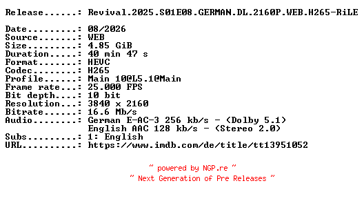 NFO for the release Revival.2025.S01E08.GERMAN.DL.2160P.WEB.H265-RiLE by RiLE