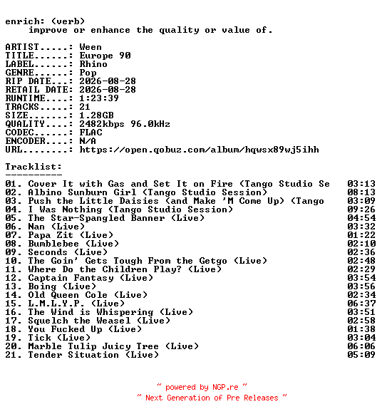 NFO for the release Ween-Europe_90-24BIT-WEB-FLAC-2026-ENRiCH by ENRiCH