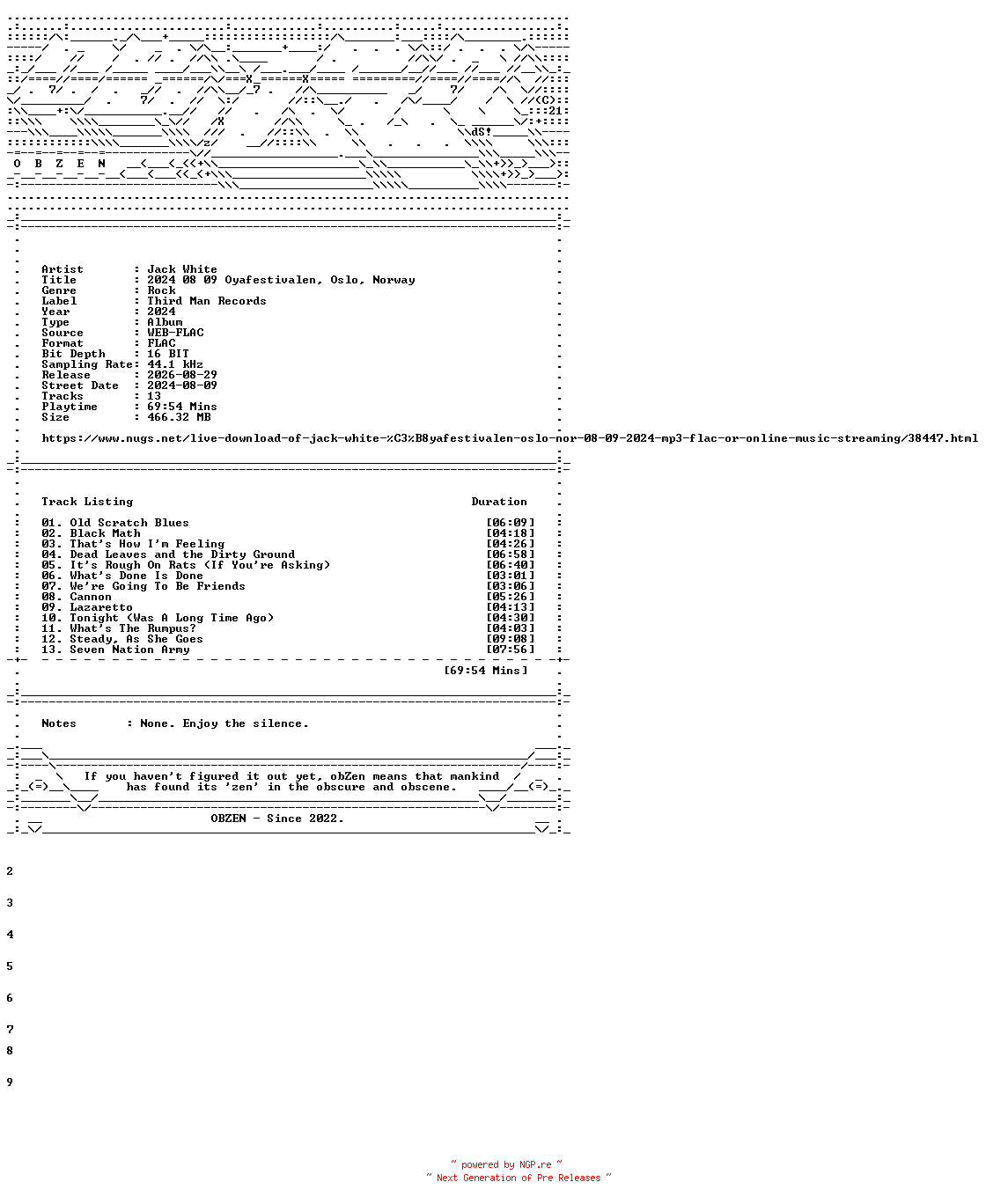 NFO for the release Jack_White-2024_08_09_Oyafestivalen_Oslo_Norway-16BIT-WEB-FLAC-2024-OBZEN by OBZEN