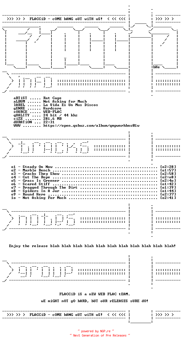 NFO for the release Rat_Cage-Not_Asking_for_Much-24BIT-44KHZ-WEB-FLAC-2026-FLACCiD by FLACCiD