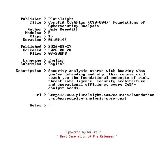 NFO for the release Pluralsight.CompTIA.CySAPlus.CS0-004.Foundations.of.Cybersecurity.Analysis.2026.BOOKWARE-GETH by GETH