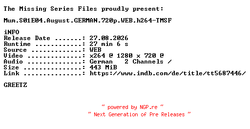 NFO for the release Mum.S01E04.August.GERMAN.720p.WEB.h264-TMSF by TMSF