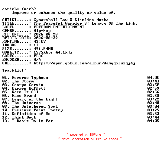 NFO for the release Cymarshall_Law_X_Slimline_Mutha-The_Peaceful_Warrior_3_Legacy_Of_The_Light-24BIT-WEB-FLAC-2026-ENRiCH by ENRiCH