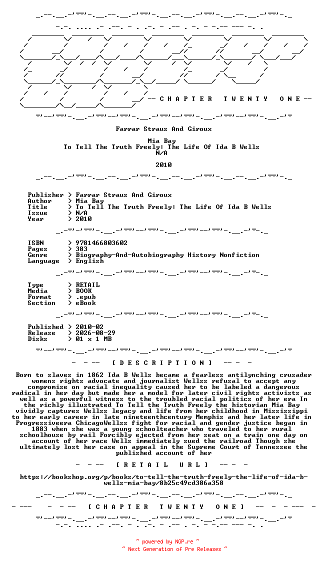 NFO for the release Mia.Bay.-.To.Tell.The.Truth.Freely.The.Life.Of.Ida.B.Wells.2010.RETAIL.EPUB.eBook-CTO by CTO