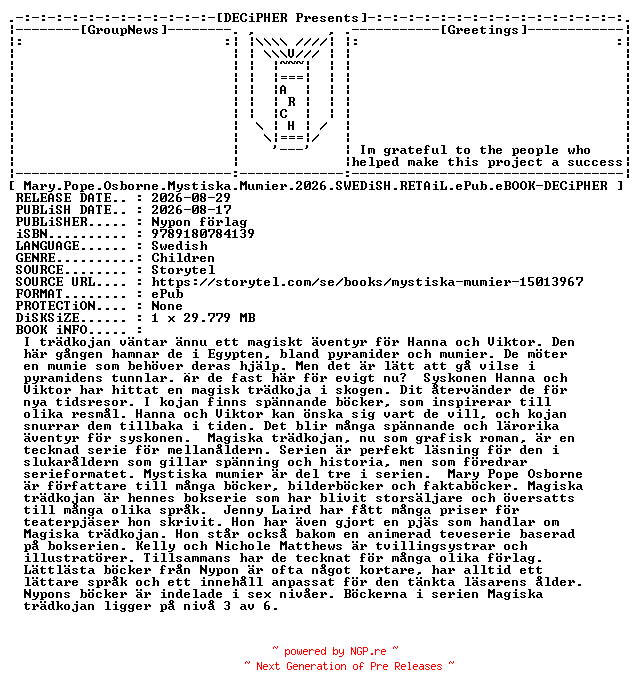 NFO for the release Mary.Pope.Osborne.Mystiska.Mumier.2026.SWEDiSH.RETAiL.ePub.eBOOK-DECiPHER by DECiPHER