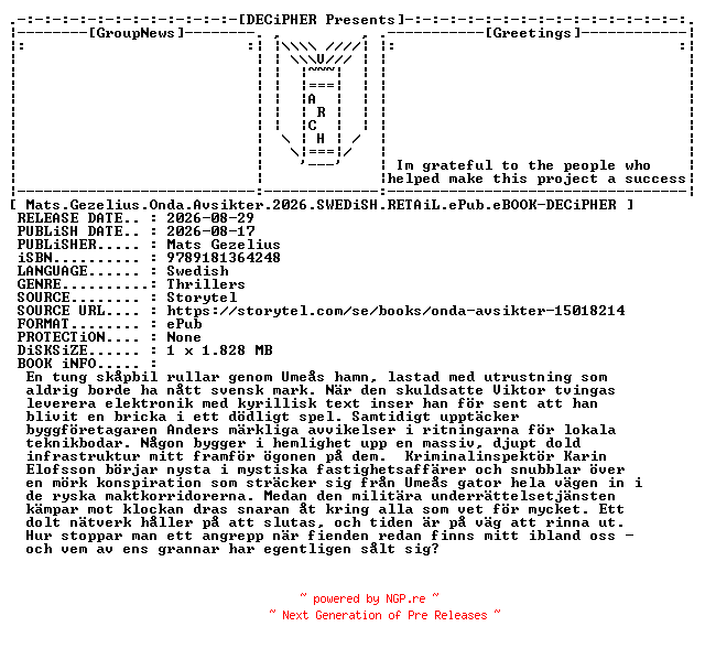 NFO for the release Mats.Gezelius.Onda.Avsikter.2026.SWEDiSH.RETAiL.ePub.eBOOK-DECiPHER by DECiPHER