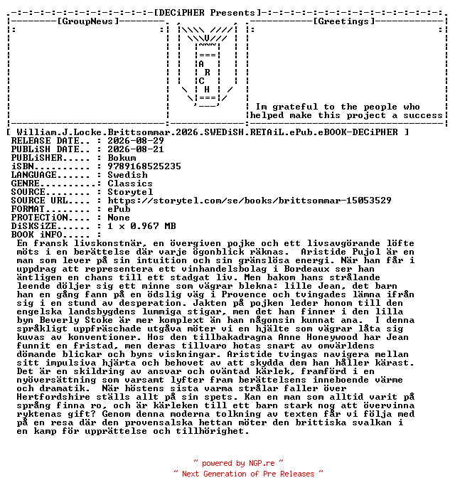 NFO for the release William.J.Locke.Brittsommar.2026.SWEDiSH.RETAiL.ePub.eBOOK-DECiPHER by DECiPHER