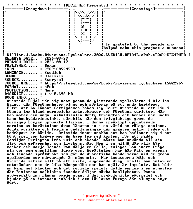 NFO for the release William.J.Locke.Rivierans.Lycksokare.2026.SWEDiSH.RETAiL.ePub.eBOOK-DECiPHER by DECiPHER