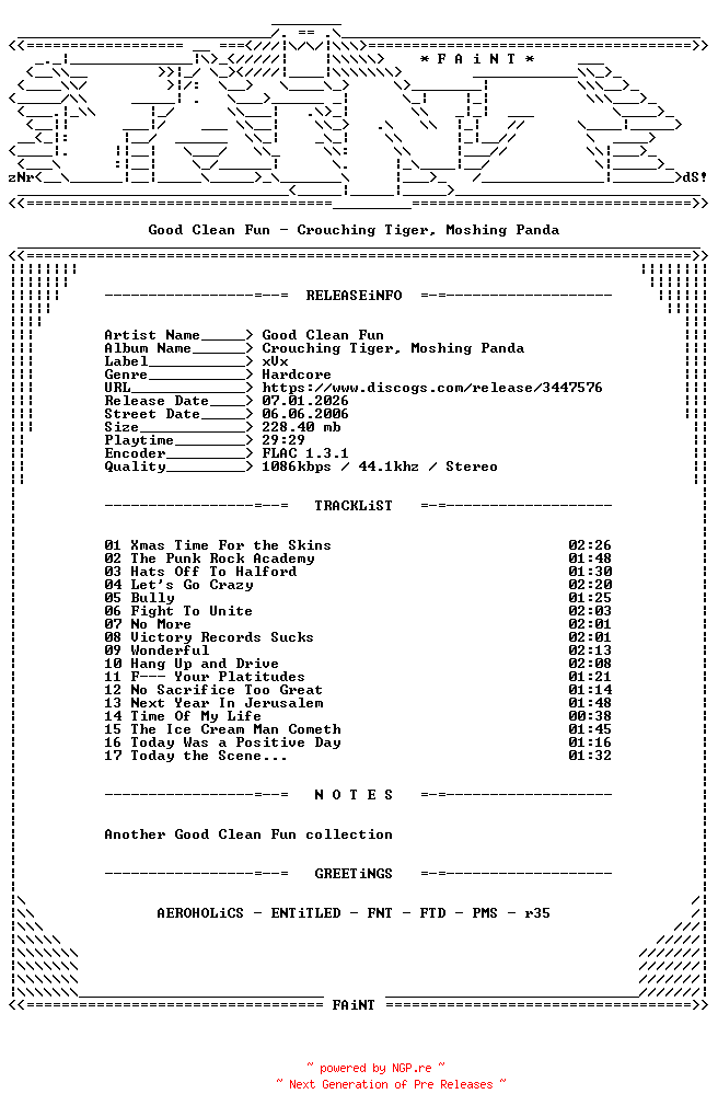 NFO for the release Good_Clean_Fun-Crouching_Tiger_Moshing_Panda-CD-FLAC-2006-FAiNT by FAiNT