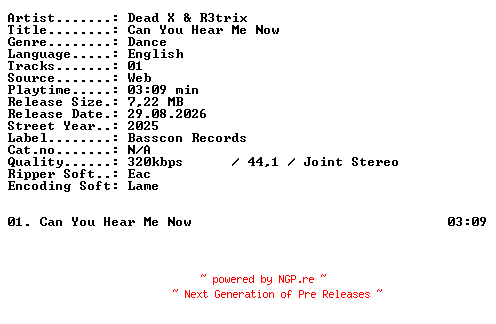 NFO for the release Dead_X_and_R3trix-Can_You_Hear_Me_Now-SINGLE-WEB-2025-XTC_iNT by XTC_iNT