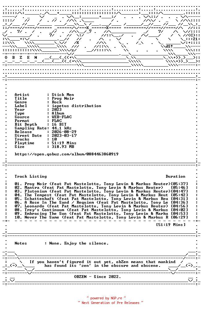 NFO for the release Stick_Men-Prog_Noir-16BIT-WEB-FLAC-2023-OBZEN by OBZEN