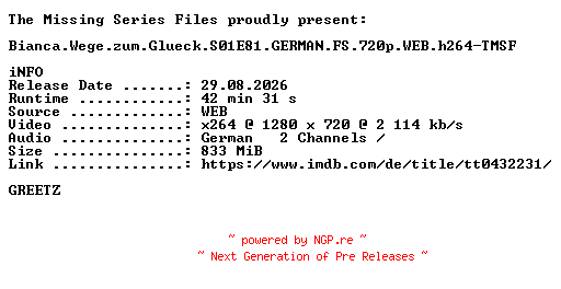 NFO for the release Bianca.Wege.zum.Glueck.S01E81.GERMAN.FS.720p.WEB.h264-TMSF by TMSF
