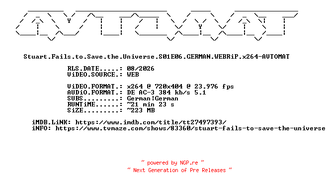NFO for the release Stuart.Fails.to.Save.the.Universe.S01E06.GERMAN.WEBRiP.x264-AVTOMAT by AVTOMAT