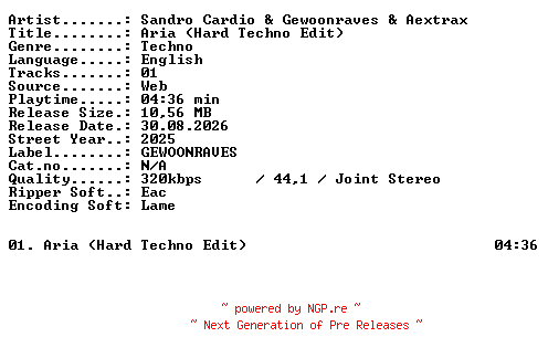 NFO for the release Sandro_Cardio_and_Gewoonraves_and_Aextrax-Aria_(Hard_Techno_Edit)-SINGLE-WEB-2025-XTC_iNT by XTC_iNT