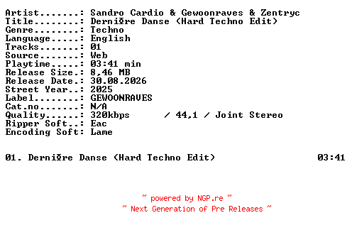 NFO for the release Sandro_Cardio_and_Gewoonraves_and_Zentryc-Dernire_Danse_(Hard_Techno_Edit)-SINGLE-WEB-2025-XTC_iNT by XTC_iNT