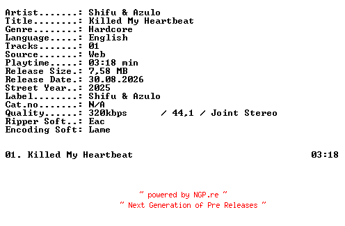 NFO for the release Shifu_and_Azulo-Killed_My_Heartbeat-SINGLE-WEB-2025-XTC_iNT by XTC_iNT