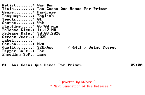 NFO for the release War_Den-Las_Cosas_Que_Vemos_Por_Primer-SINGLE-WEB-2025-XTC_iNT by XTC_iNT