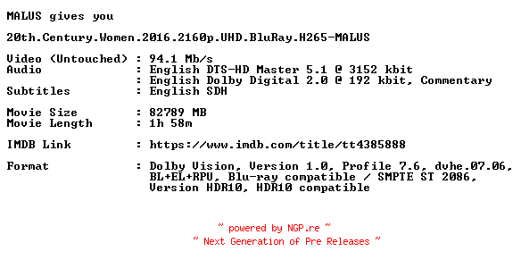NFO for the release 20th.Century.Women.2016.2160p.UHD.BluRay.H265-MALUS by MALUS