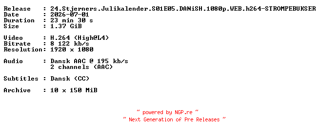 NFO for the release 24.Stjerners.Julikalender.S01E05.DANiSH.1080p.WEB.h264-STROMPEBUKSER by STROMPEBUKSER