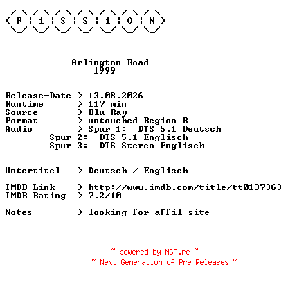 NFO for the release Arlington.Road.1999.DUAL.COMPLETE.BLURAY.iNTERNAL-FiSSiON by FiSSiON