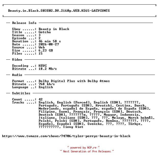 NFO for the release Beauty.in.Black.S03E02.DV.2160p.WEB.H265-LAZYCUNTS by LAZYCUNTS