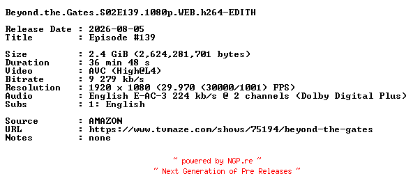 NFO for the release Beyond.the.Gates.S02E139.1080p.WEB.h264-EDITH by EDITH