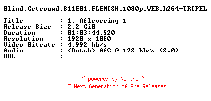 NFO for the release Blind.Getrouwd.S11E01.FLEMISH.1080p.WEB.h264-TRIPEL by TRIPEL
