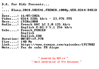 NFO for the release Bluey.2018.S02E41.FRENCH.1080p.WEB.H264-D4KiD by D4KiD