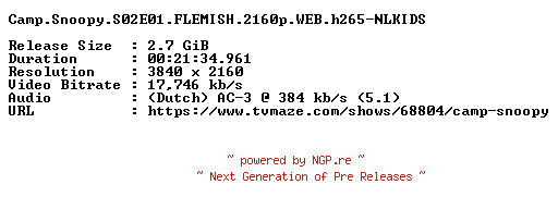 NFO for the release Camp.Snoopy.S02E01.FLEMISH.2160p.WEB.h265-NLKIDS by NLKIDS
