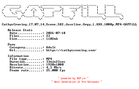 NFO for the release CathysCraving.17.07.14.Scene.582.Joseline.Orgy.1.XXX.1080p.MP4-GAPFiLL by GAPFiLL
