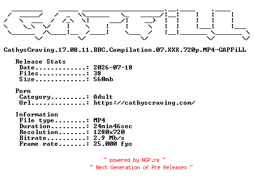 NFO for the release CathysCraving.17.08.11.BBC.Compilation.07.XXX.720p.MP4-GAPFiLL by GAPFiLL