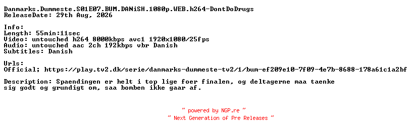 NFO for the release Danmarks.Dummeste.S01E07.Bum.DANiSH.1080p.WEB.h264-DontDoDrugs by DontDoDrugs