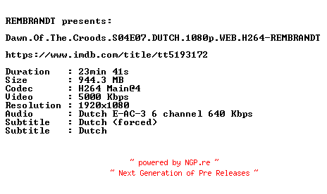 NFO for the release Dawn.Of.The.Croods.S04E07.DUTCH.1080p.WEB.H264-REMBRANDT by REMBRANDT