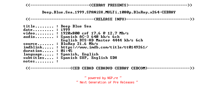 NFO for the release Deep.Blue.Sea.1999.SPANiSH.MULTi.1080p.BluRay.x264-CEBRAY by CEBRAY