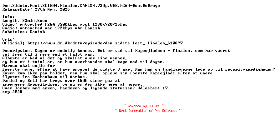 NFO for the release Den.Sidste.Fest.S01E04.Finalen.DANiSH.720p.WEB.h264-DontDoDrugs by DontDoDrugs
