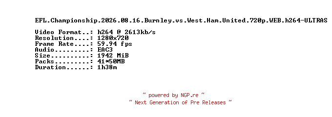 NFO for the release EFL.Championship.2026.08.16.Burnley.vs.West.Ham.United.720p.WEB.h264-ULTRAS by ULTRAS