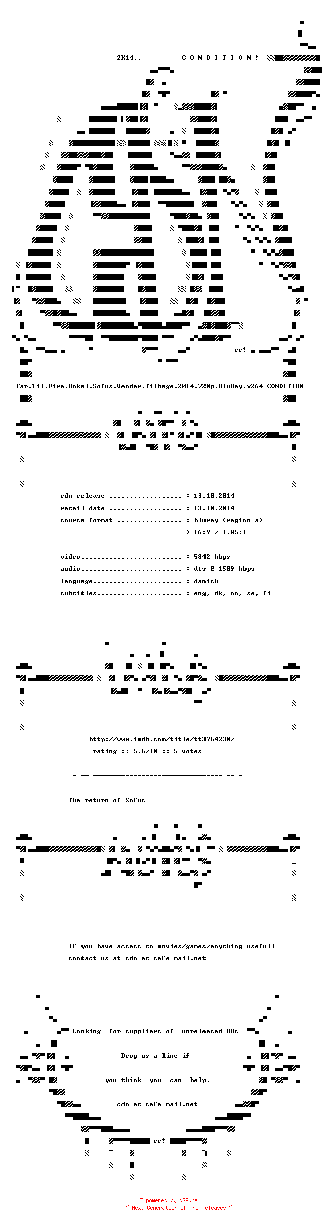 NFO for the release Far.Til.Fire.Onkel.Sofus.Vender.Tilbage.2014.720p.BluRay.x264-CONDITION by CONDITION